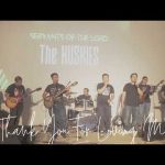 Thank You For Loving Me - The Huskies