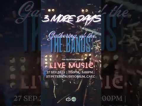 3 More Days -  CFC SG Gathering of the Bands