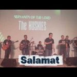 Salamat by The Huskies